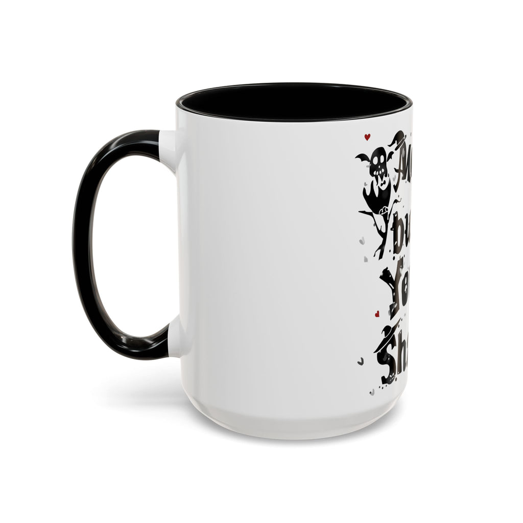 Haunted Quote Halloween Mug
